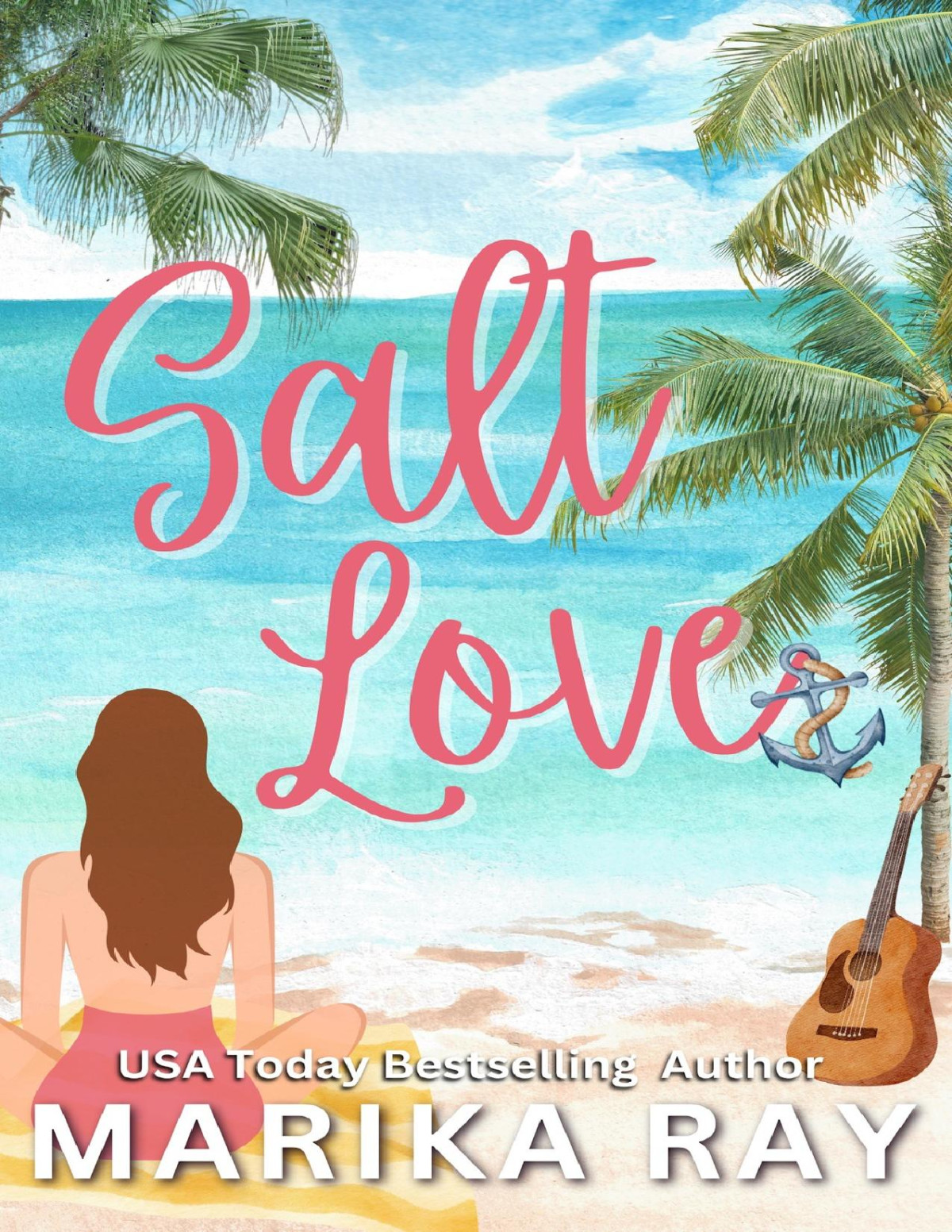 Salt Love A Summer Romantic Comedy Marika Ray
