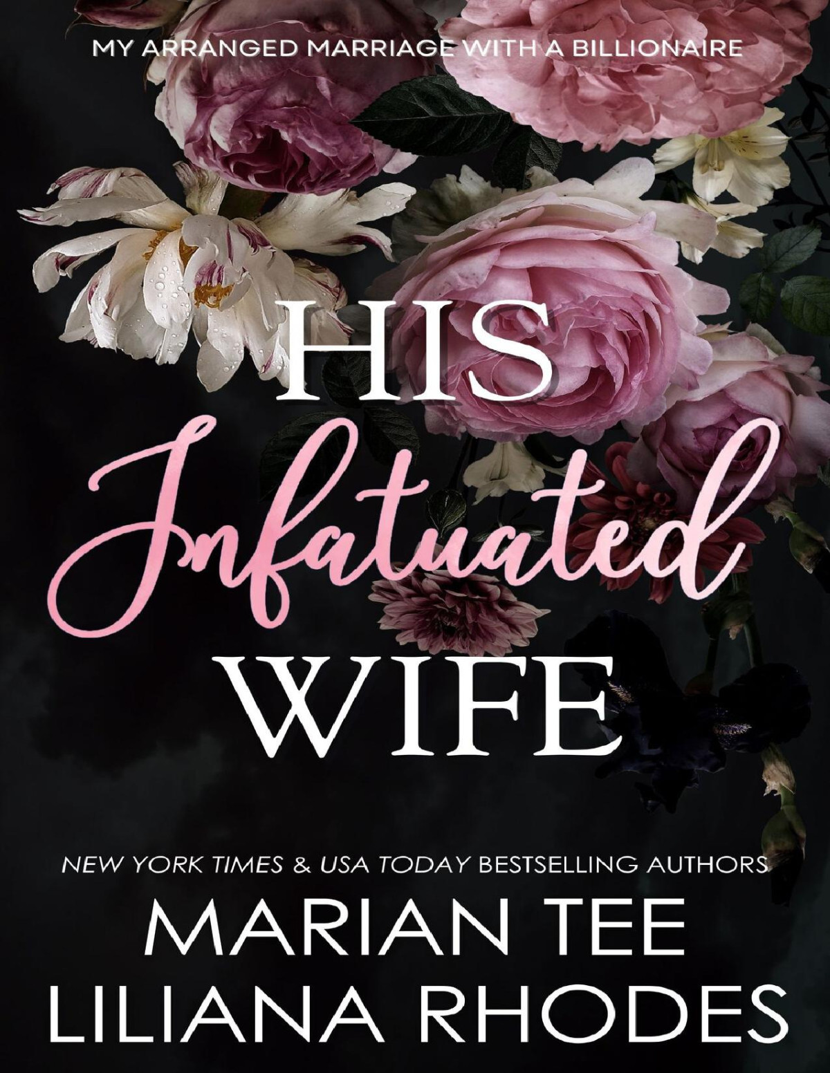 His Infatuated Wife Marian Tee Liliana Rhodes