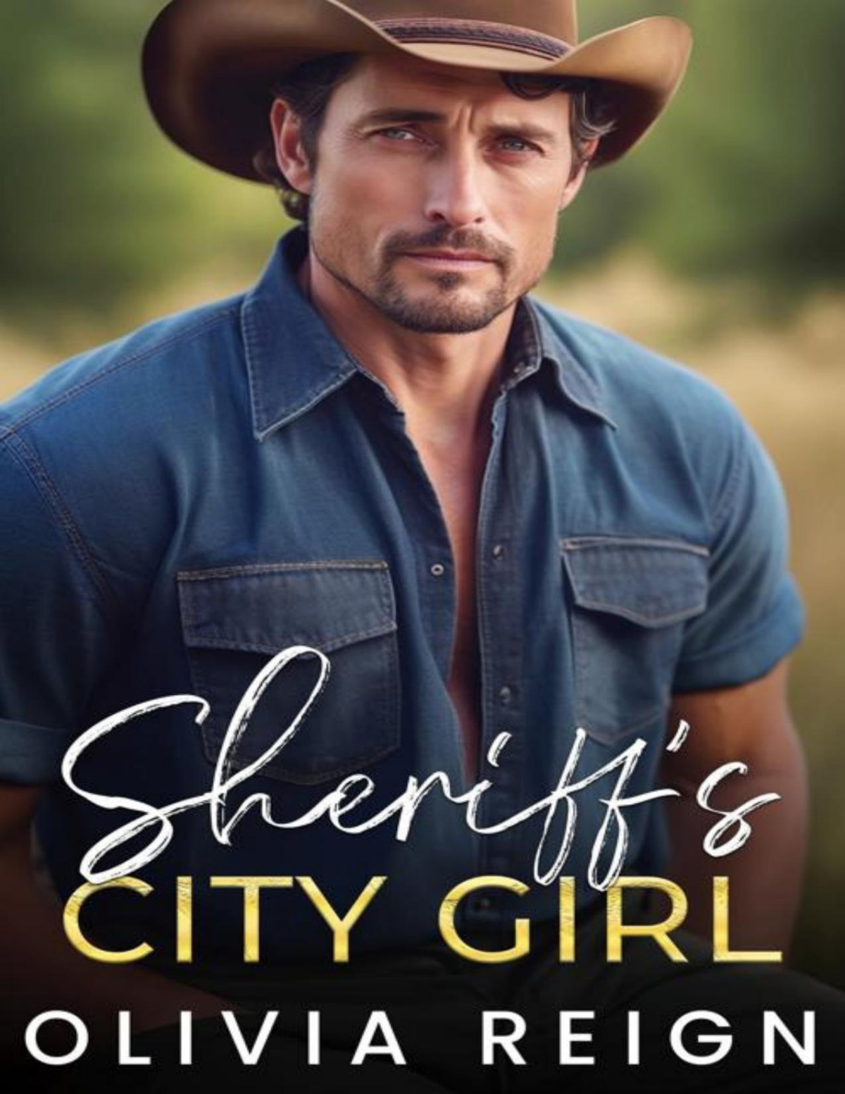 Sheriffs City Girl A Small Town Single Dad Romance Olivia Reign