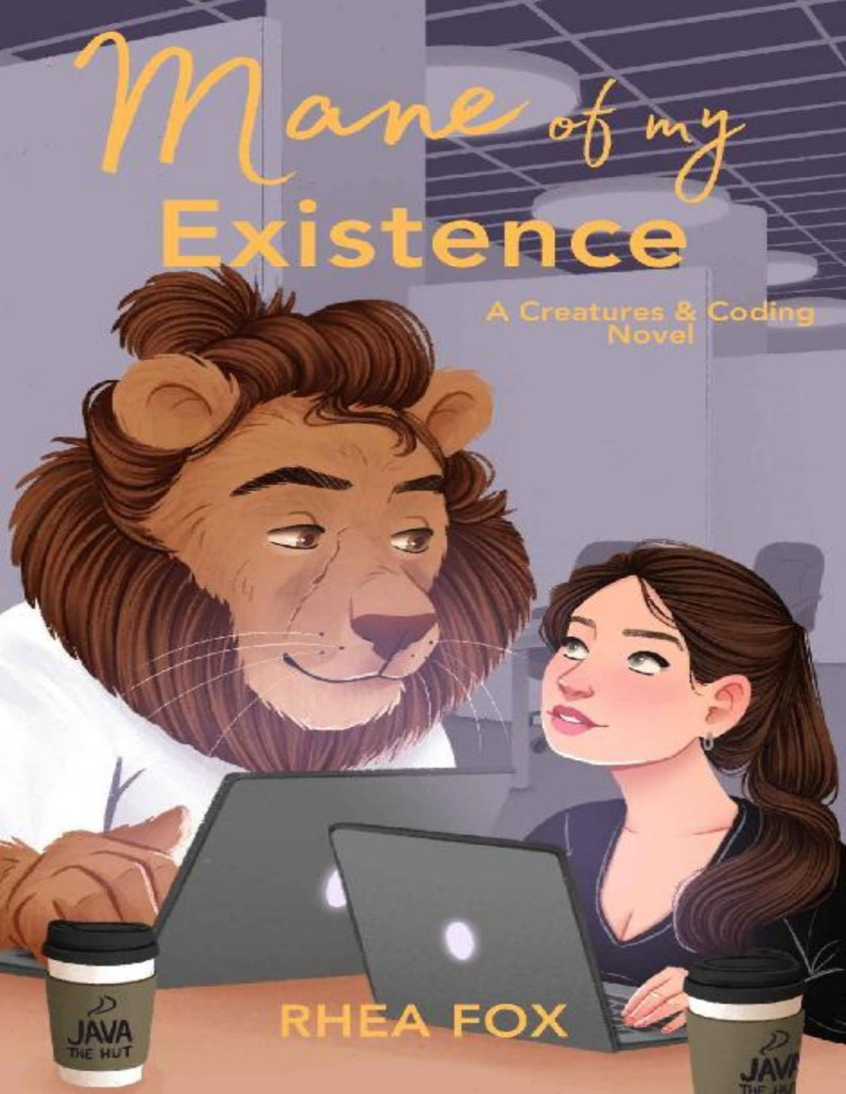 Mane Of My Existence A Lionhumanhybrid Romance Creatures Coding Book 1 Rhea Fox