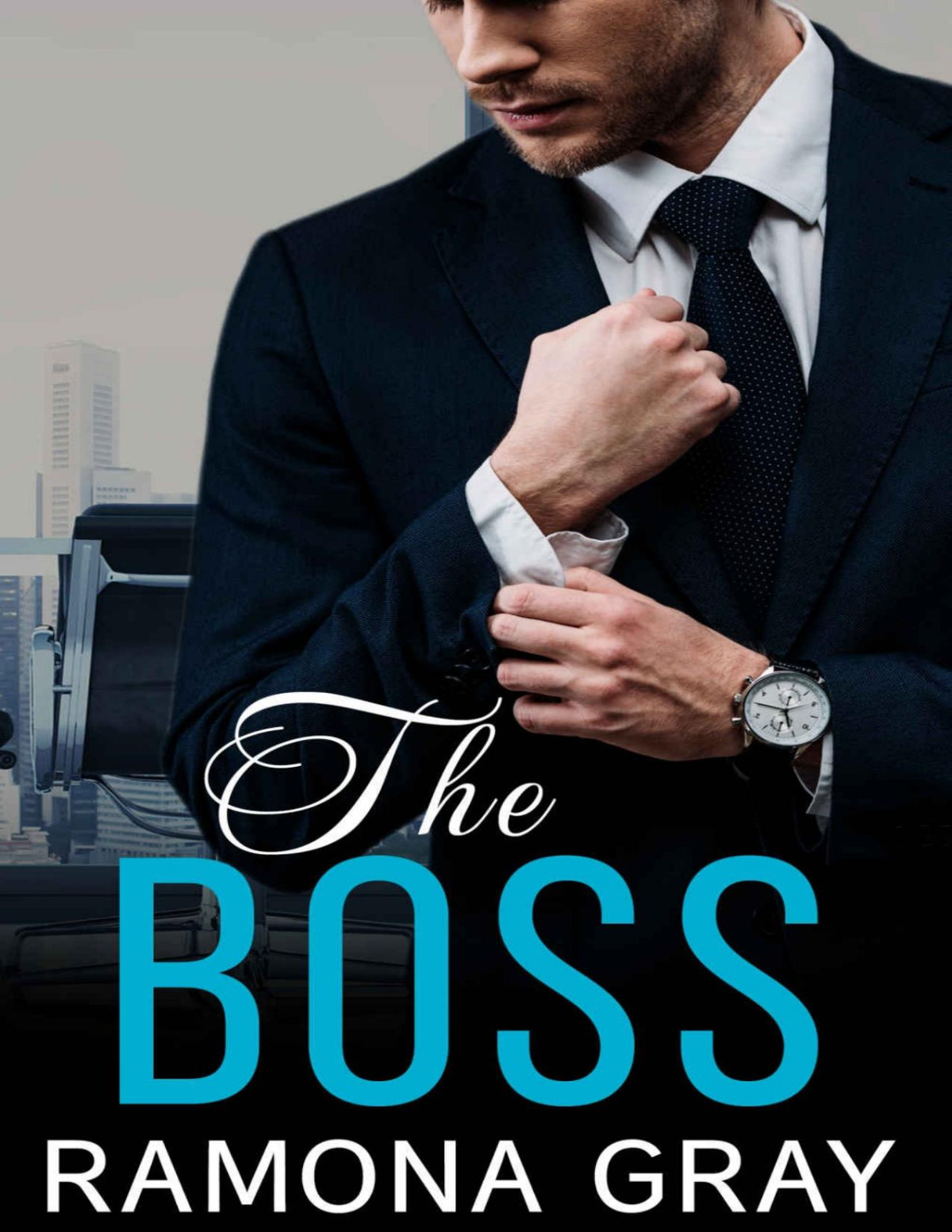 The Boss The Assistant Series Book 3 Ramona Gray
