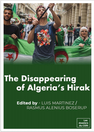 The Disappearing Of Algerias Hirak Luis Martinez Rasmus Alenius Boserup