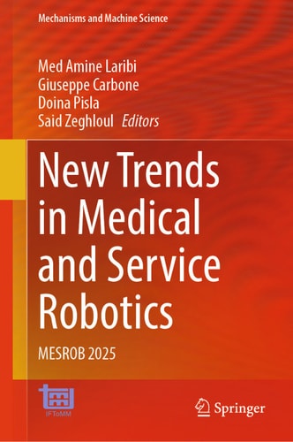 New Trends In Medical And Service Robotics Mesrob 2025 Med Amine Laribi
