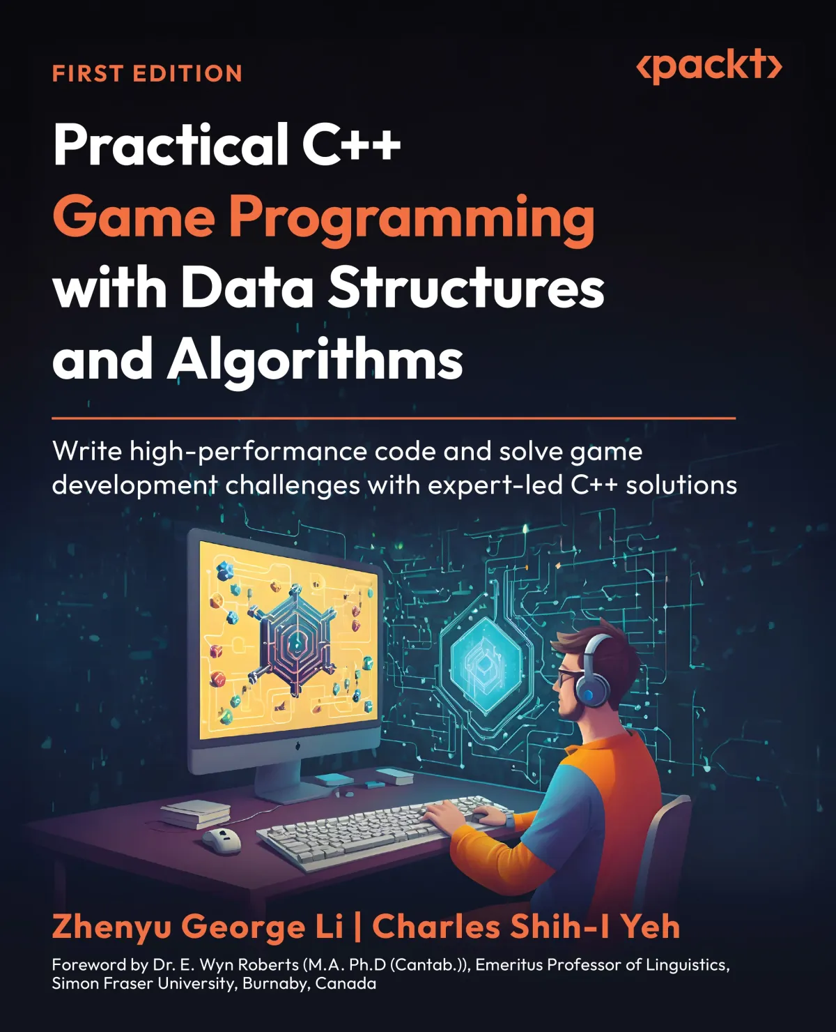 Practical C Game Programming With Data Structures And Algorithms Write Highperformance Code And Solve Game Development Challenges With Expertled C Solutions 1st Edition Zhenyu George Li