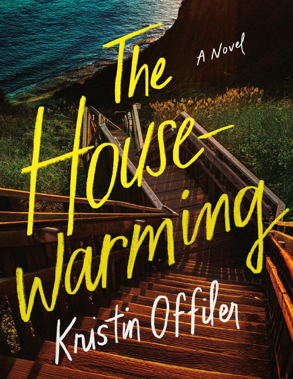 The Housewarming A Novel Kristin Offiler