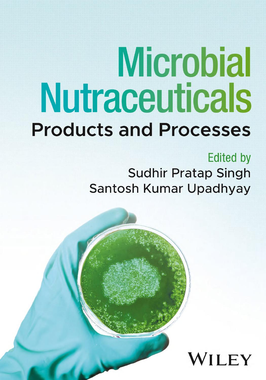 Microbial Nutraceuticals 1st Edition Sudhir Pratap Singh Santosh Kumar Upadhyay