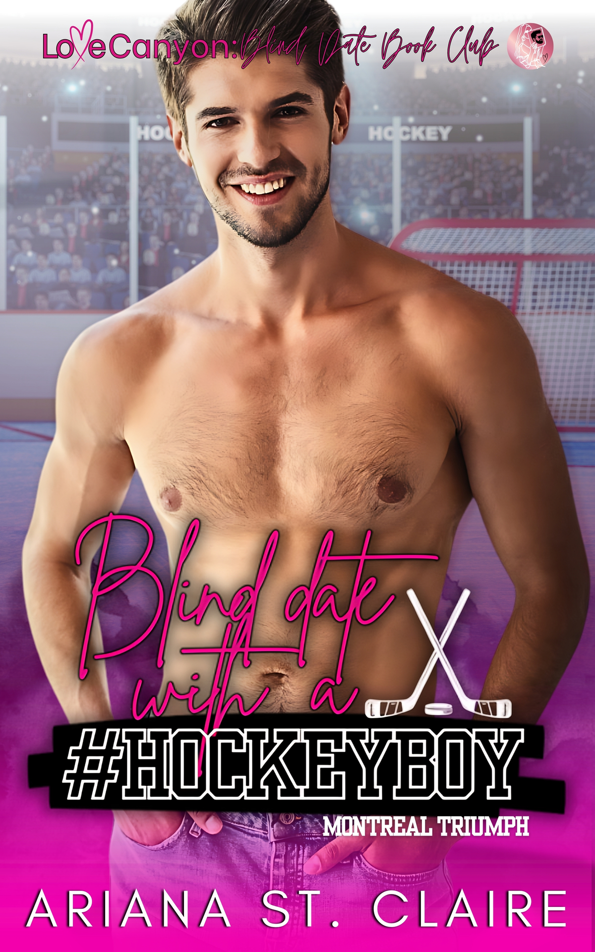 Blind Date With A Hockeyboy Montreal Triumphlove Canyon Blind Date Boo Kclub Ariana St Claire