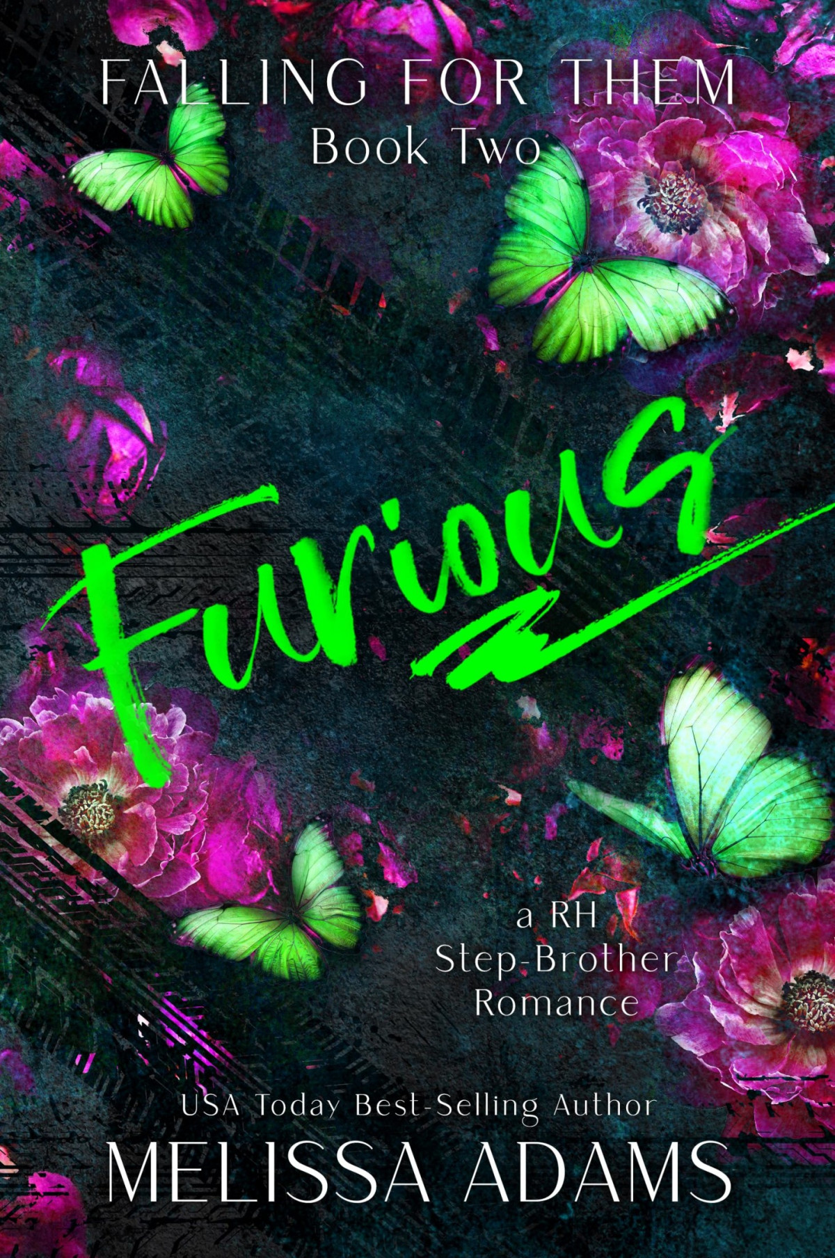 Furious A Rh Stepbrother Romance Melissa Adams