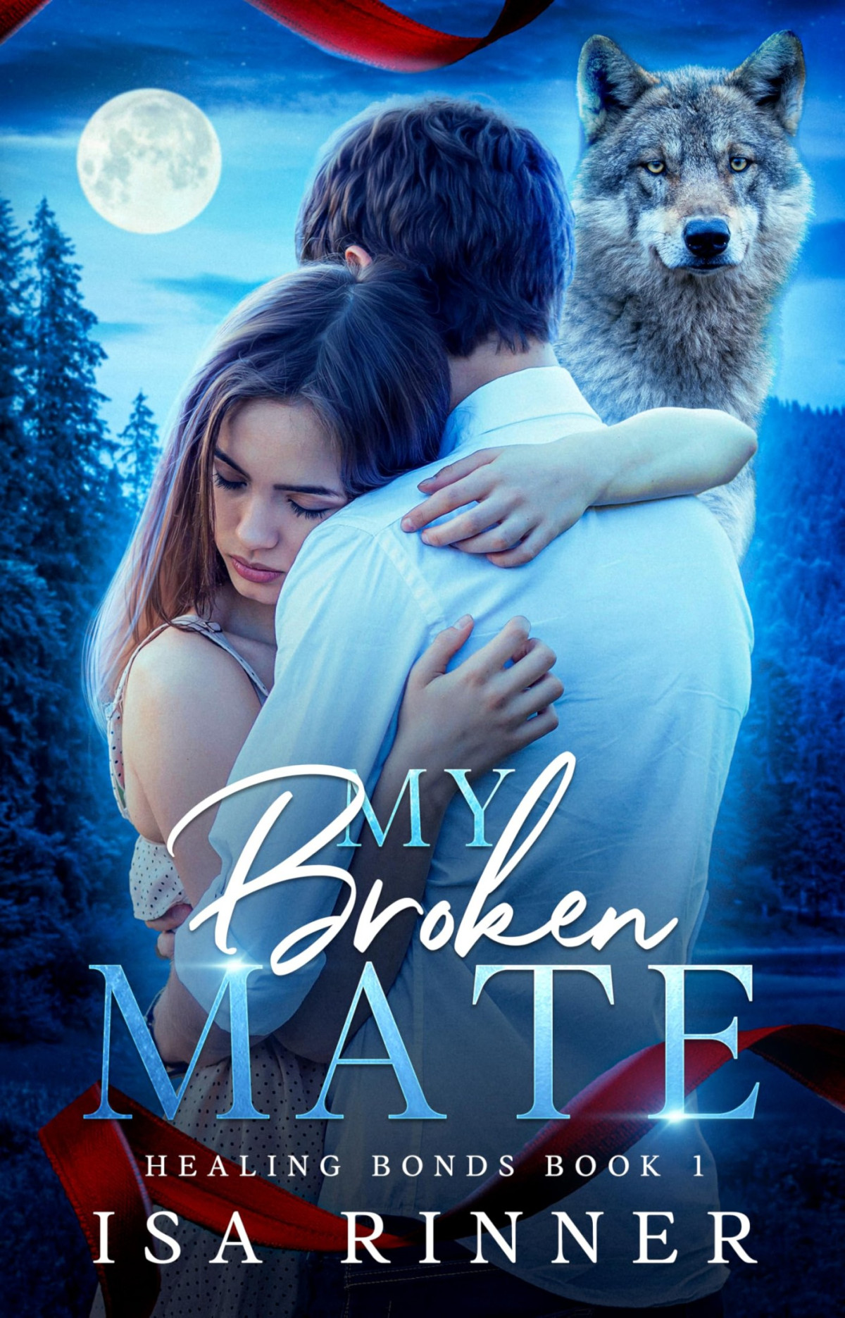 My Broken Mate A Fated Mates Shifter Romance Isa Rinner