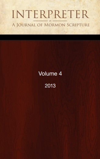 Interpreter A Journal Of Latterday Saint Faith And Scholarship Vol 4 Various