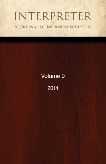 Interpreter A Journal Of Latterday Saint Faith And Scholarship Vol 9 Various