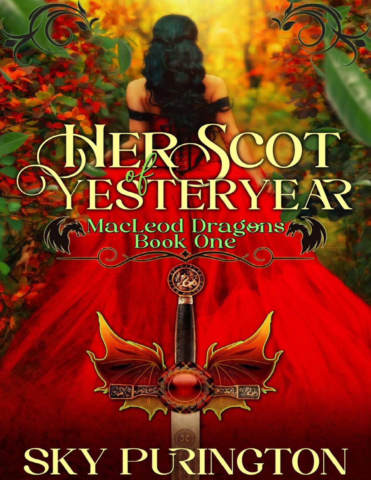Her Scot Of Yesteryear Macleod Dragons Book 1 Sky Purington