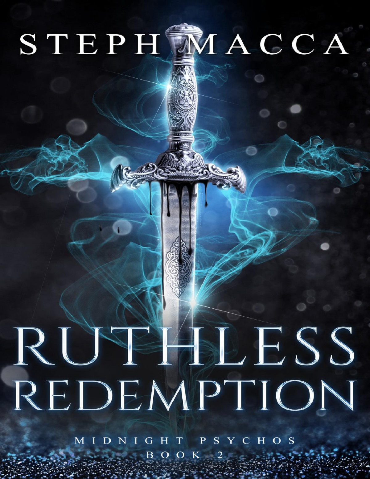 Ruthless Redemption A Dark Omegaverse Reverse Harem Romance Midnight Psychos Book 2 Steph Macca