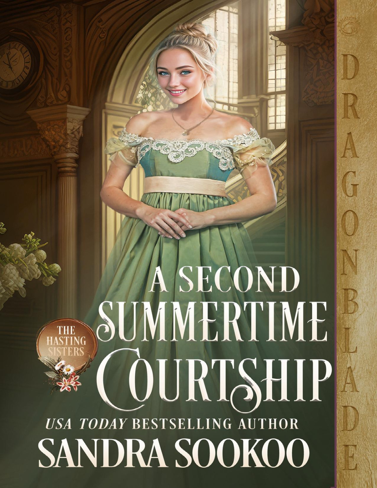 A Second Summertime Courtship Regency Historical Romance The Hasting Sisters Book 2 Sandra Sookoo