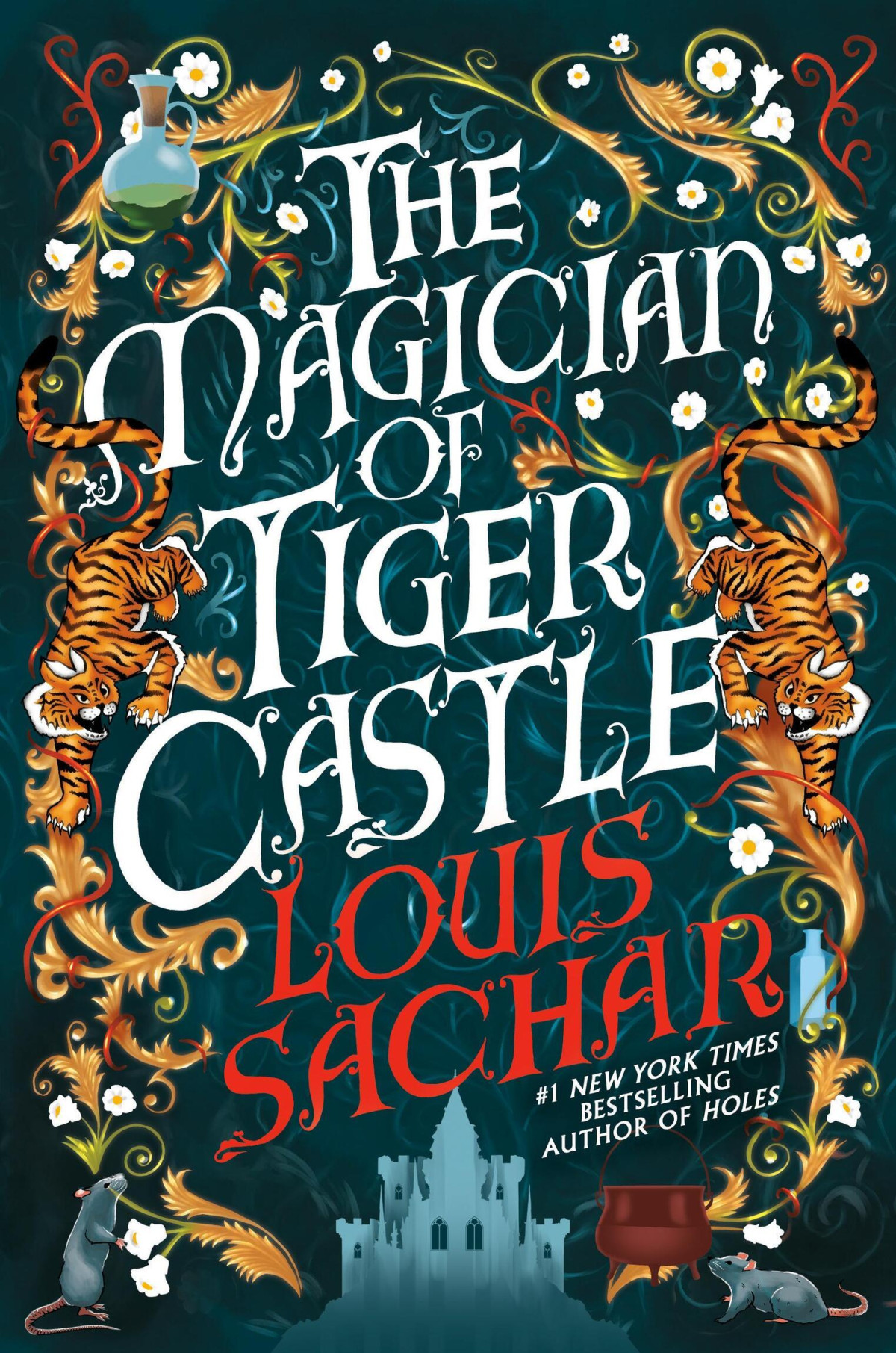 The Magician Of Tiger Castle Louis Sachar