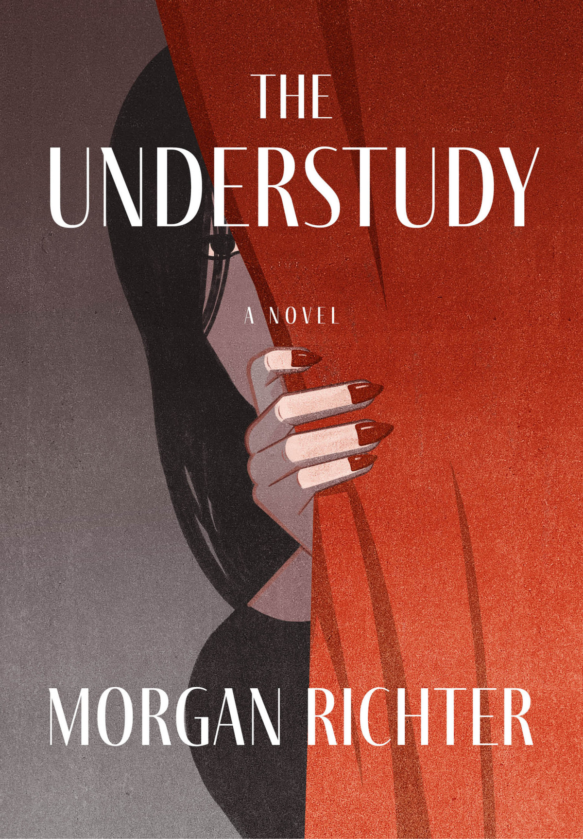The Understudy A Novel Morgan Richter