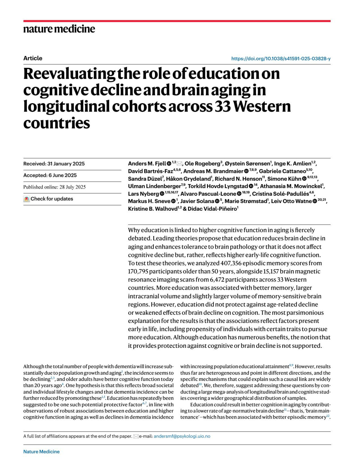 Reevaluating The Role Of Education On Cognitive Decline And Brain Aging In Longitudinal Cohorts Across 33 Western Countries Anders M Fjell Ole Rogeberg Ampx000d8ystein Sampx000f8rensen Inge K Amlien David Bartrampx000e9sfaz Andreas M Brandmaier Gabriele Cattaneo Sandra Dampx000fczel Hampx000e5kon Grydeland Richard N Henson Simone