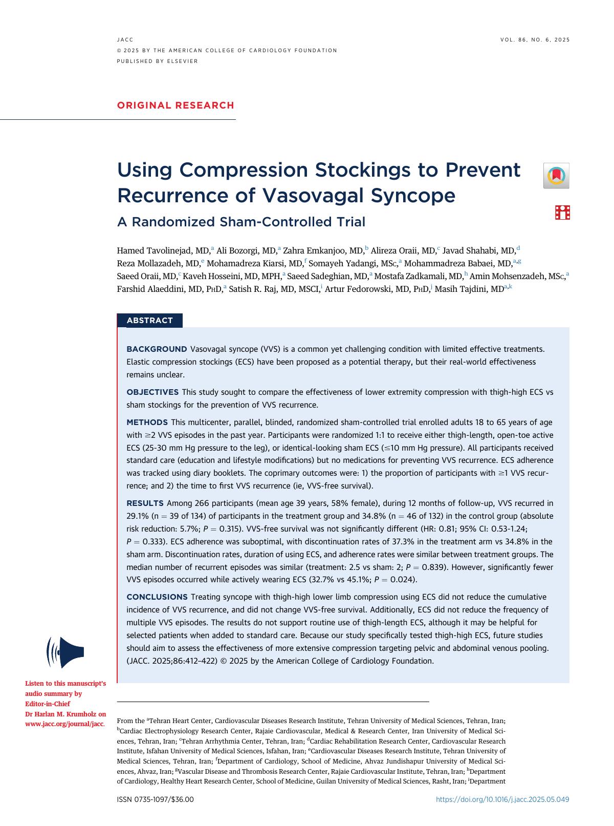 Using Compression Stockings To Prevent Recurrence Of Vasovagal Syncope Hamed Tavolinejad Md Ali Bozorgi Md Zahra Emkanjoo Md Alireza Oraii Md Javad Shahabi Md Reza Mollazadeh Md Mohamadreza Kiarsi Md Somayeh Yadangi Msc Mohammadreza Babaei Md Saeed Oraii Md Kaveh Hosseini Md Mph Saeed Sadeghian Md