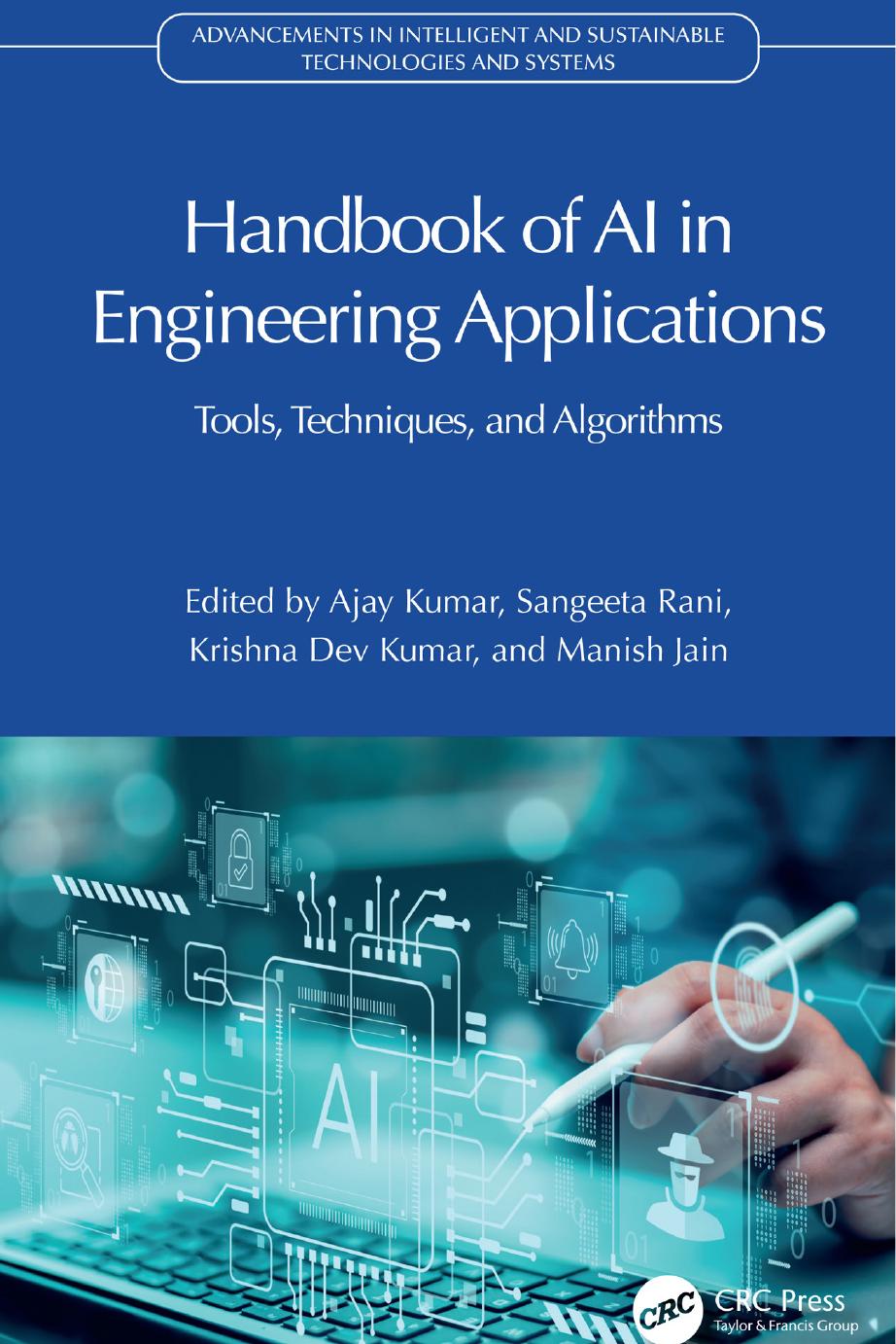 Handbook Of Ai In Engineering Applications Tools Techniques And Algorithms 1st Edition Ajay Kumar