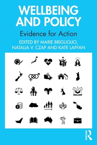 Wellbeing And Policy Evidence For Action 1st Edition Marie Briguglio