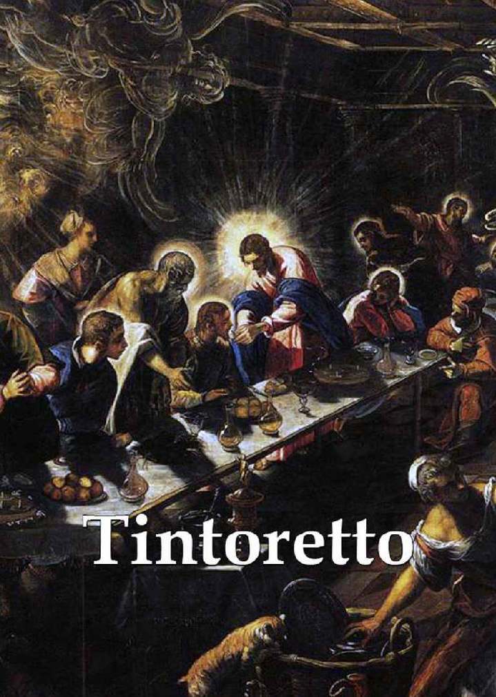 Delphi Complete Works Of Tintoretto Illustrated Delphi Masters Of Art Book 45 Tintoretto Peter Russell