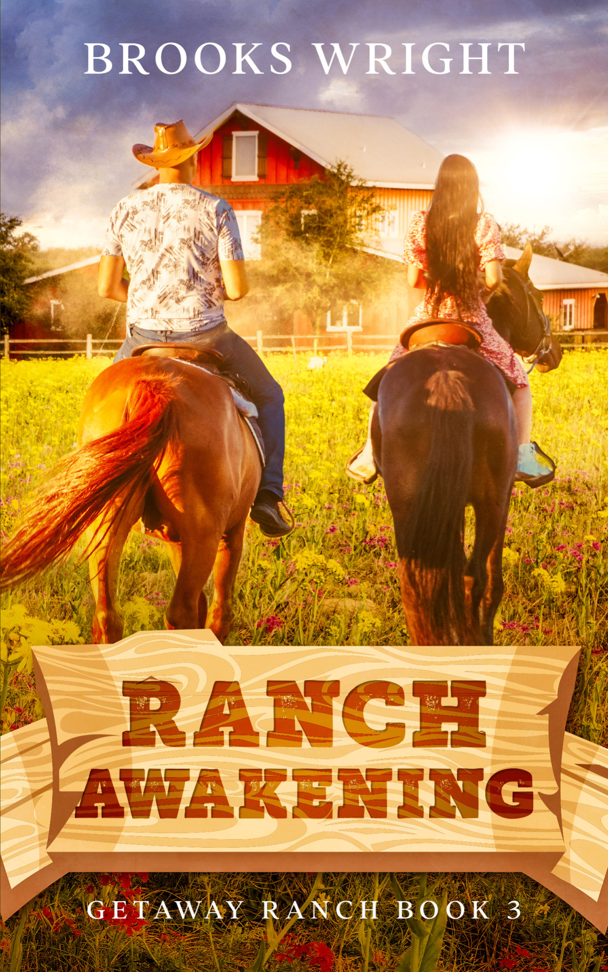 Ranch Awakening Getaway Ranch Series Book 3 Brooks Wright