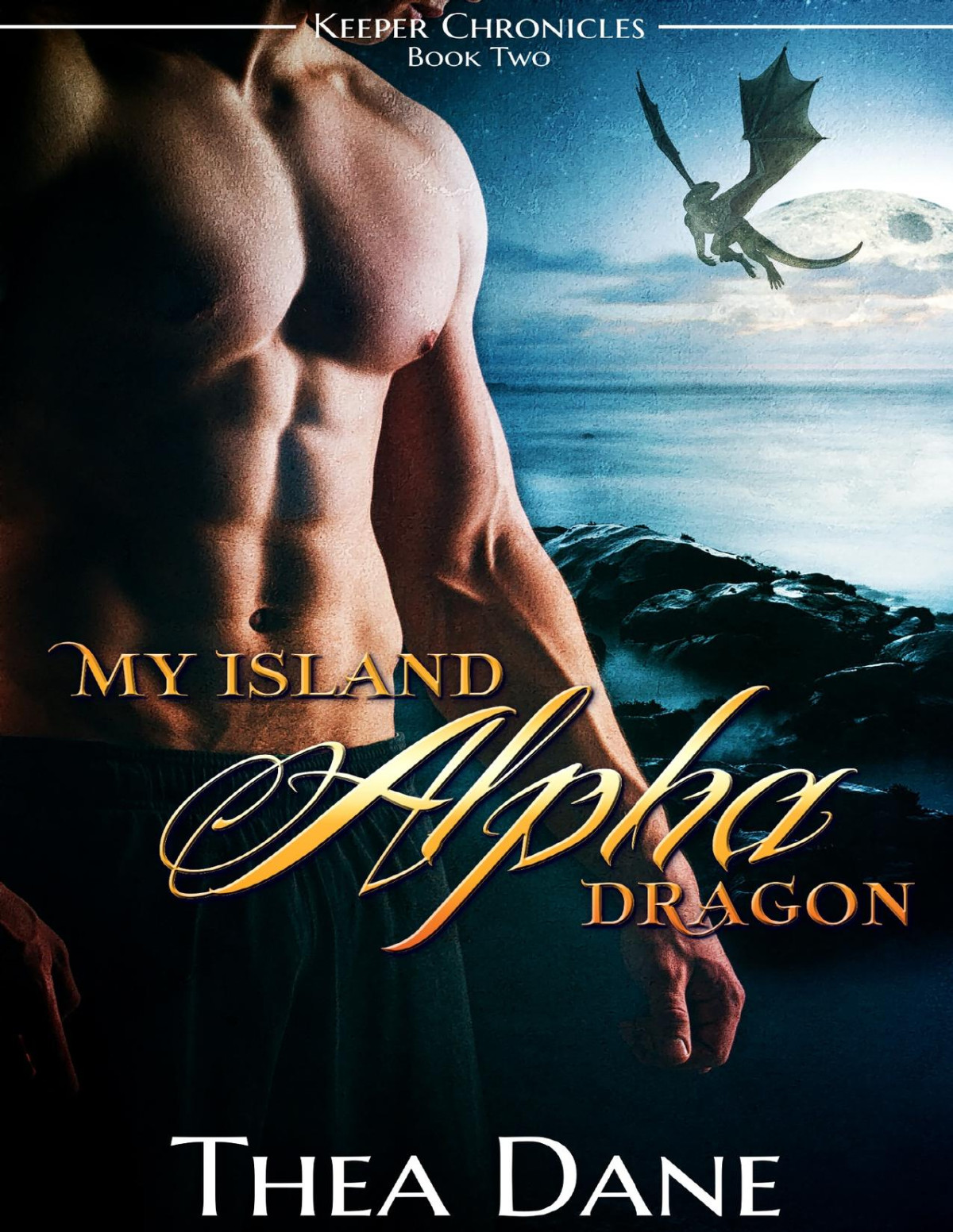 My Island Alpha Dragon Dragon Shifter Billionaire Romance Bwwm Keeper Chronicles Book 2 Dane