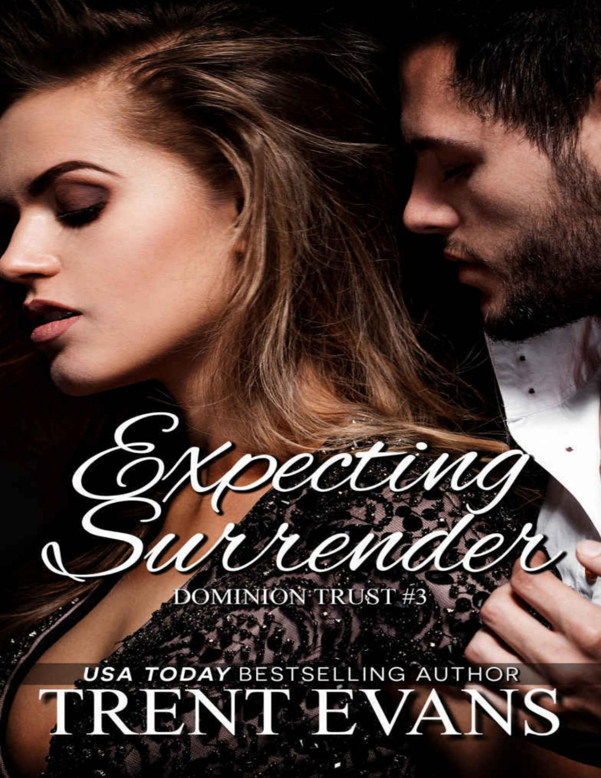 Expecting Surrender Dominion Trust Book 3 Trent Evans