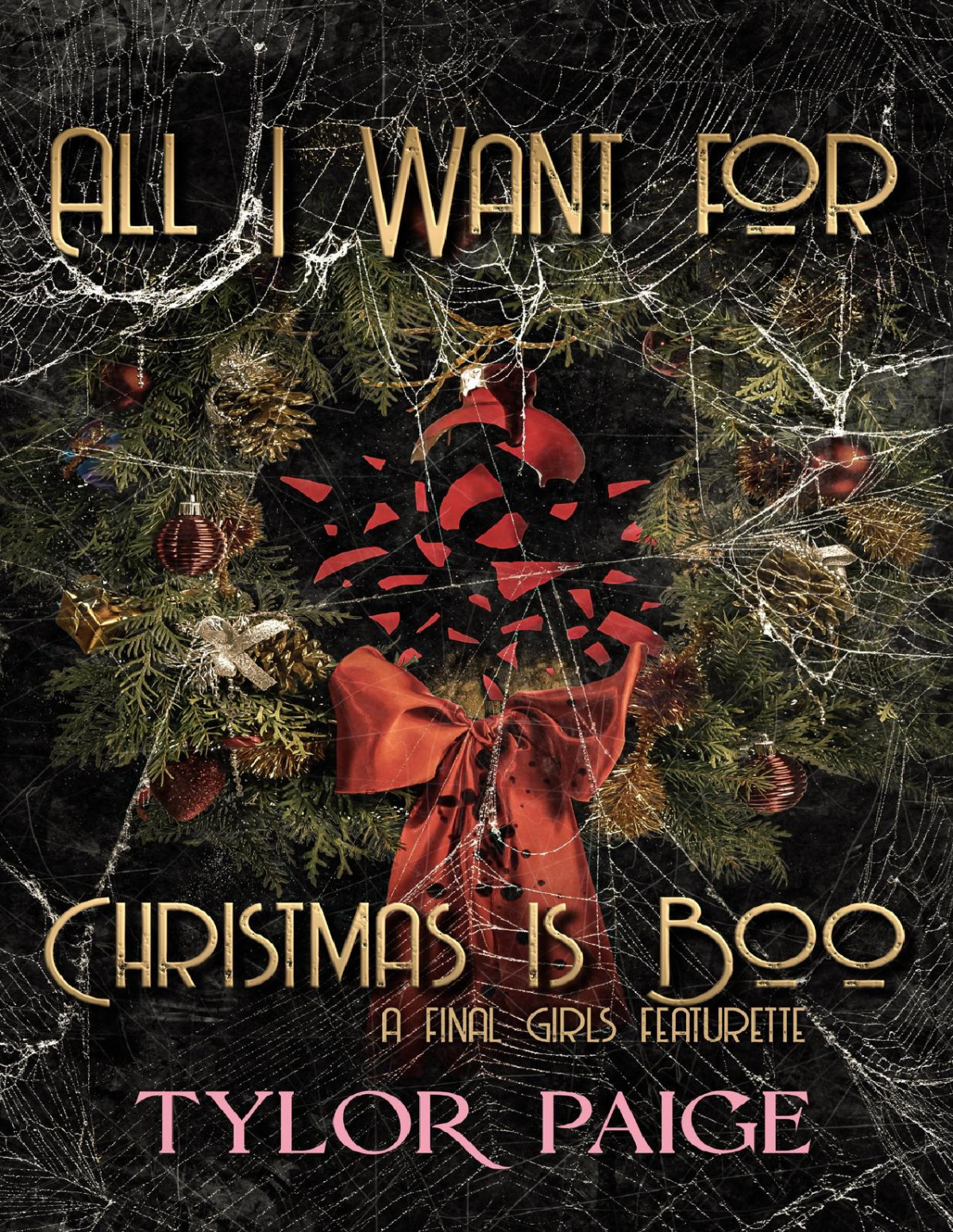 All I Want For Christmas Is Boo A Horror Romance Paige Tylor