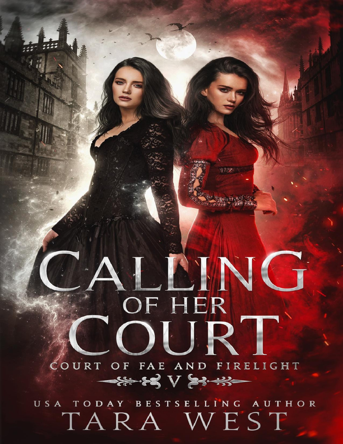 Calling Of Her Court Court Of Fae And Firelight Book 5 Tara West