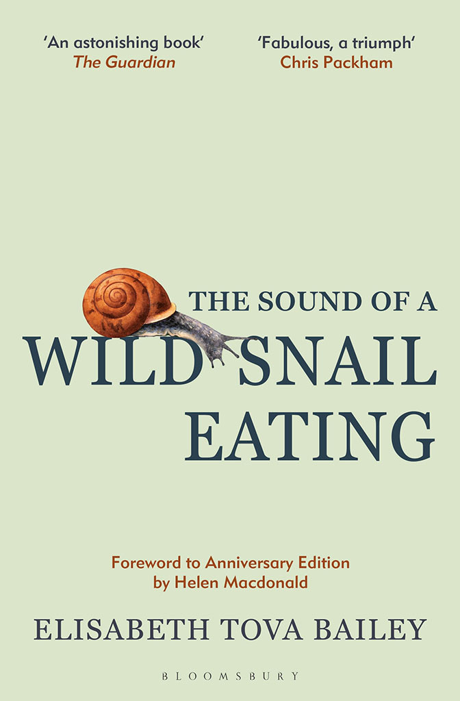 Sound Of A Wild Snail Eating Elisabeth Tova Bailey