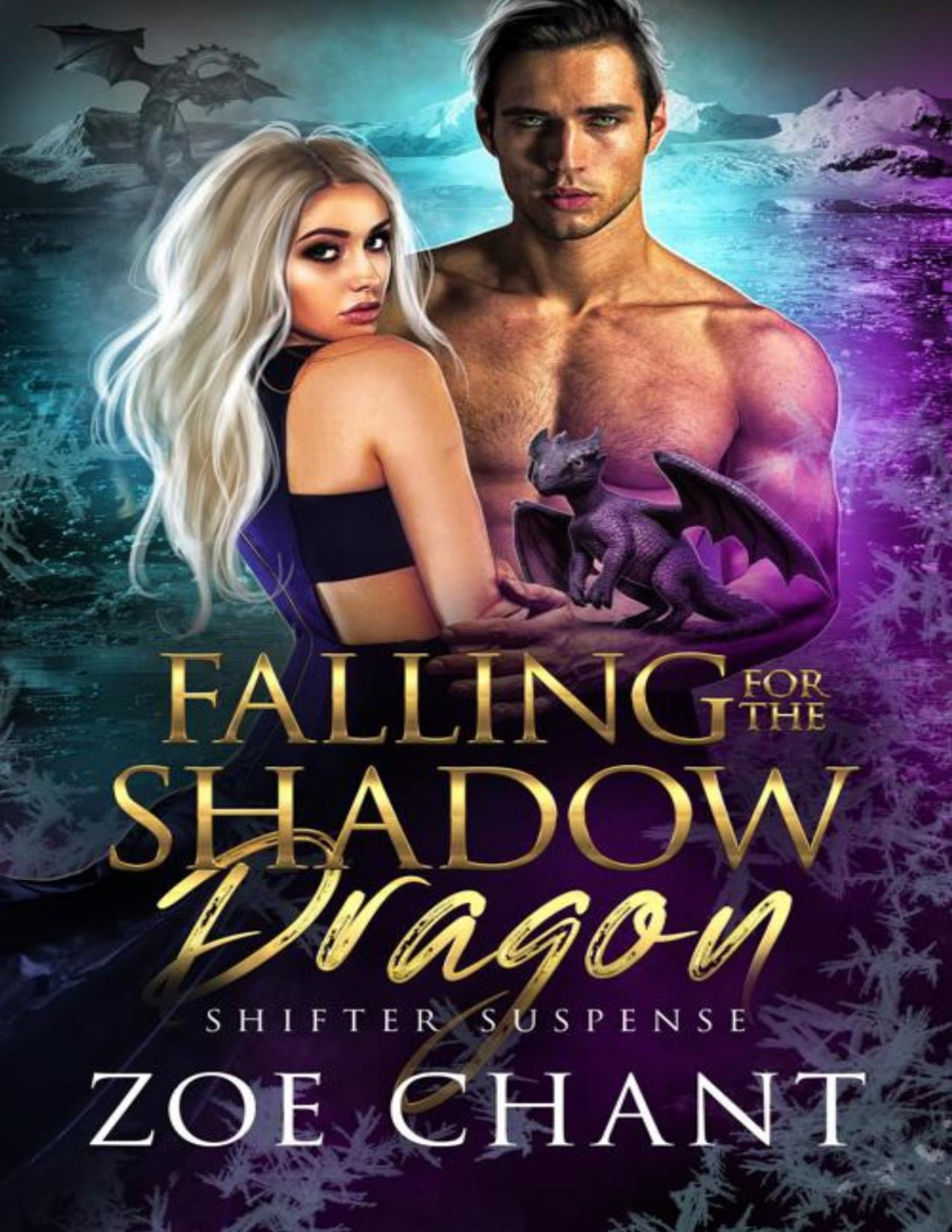 Falling For The Shadow Dragon Shifter Suspense Book 5 Zoe Chant
