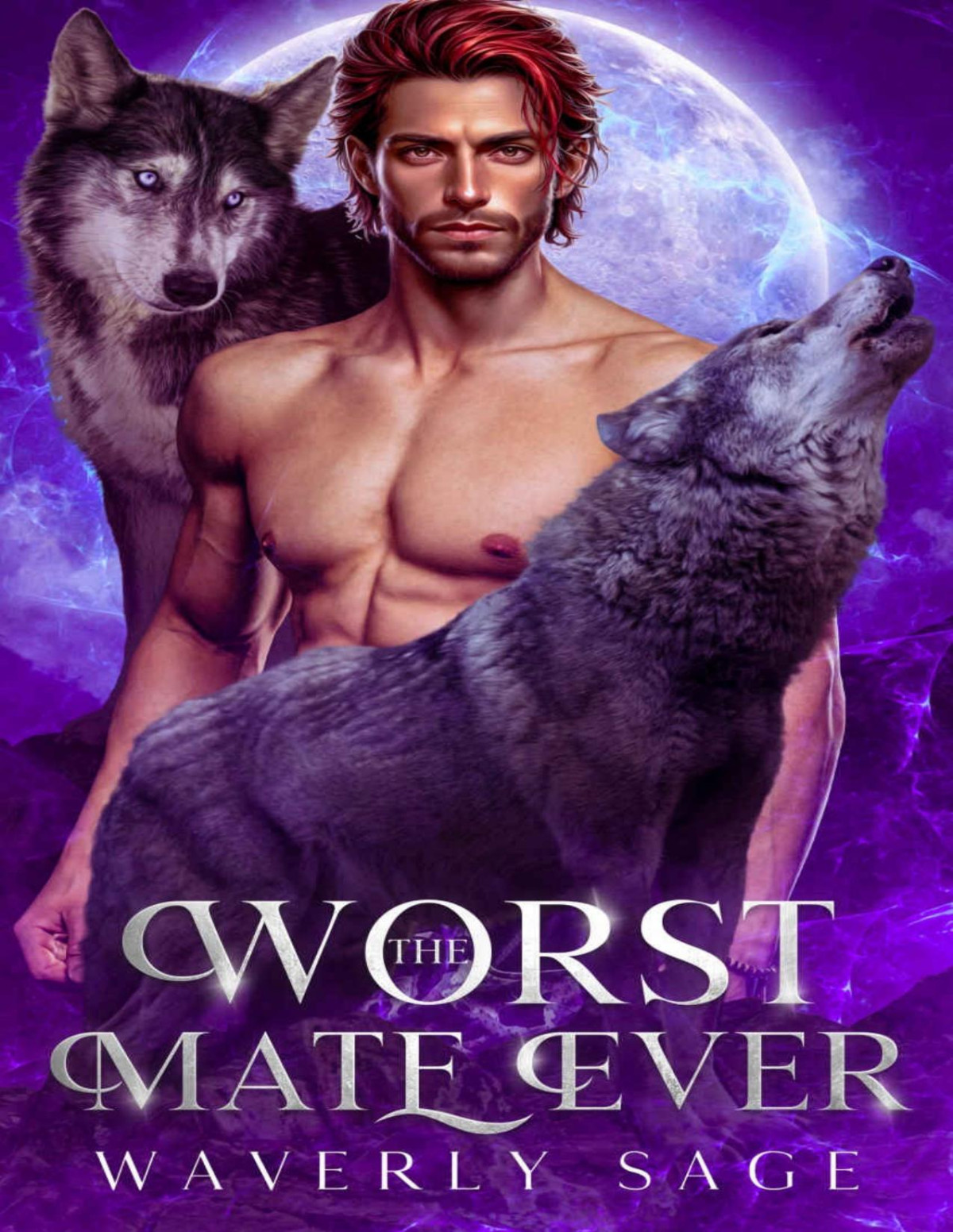 The Worst Mate Ever A Werewolf Shifter Enemies To Lovers Romance Book 7 Fated Bonds Series Waverly Sage