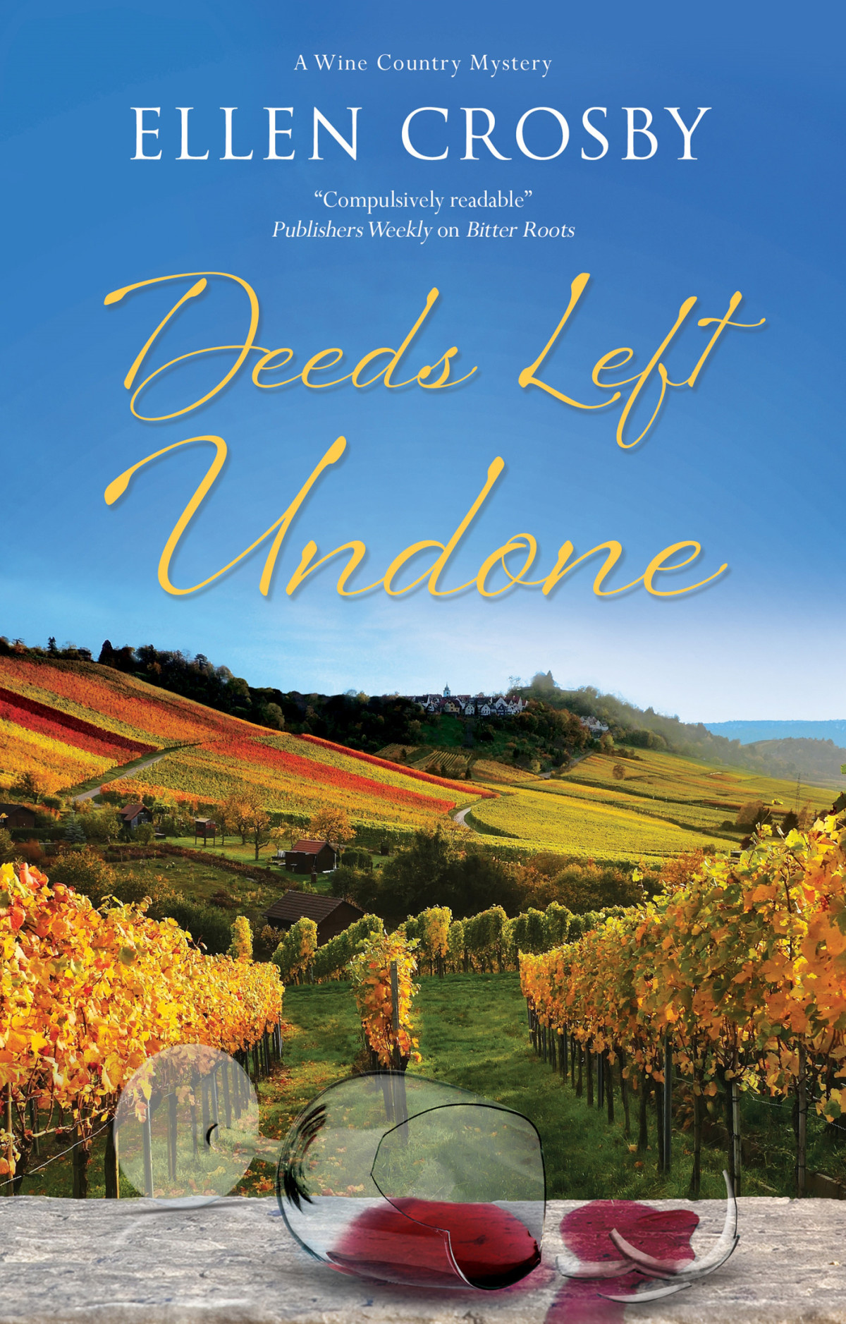 Deeds Left Undone Ellen Crosby