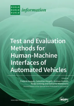 Test And Evaluation Methods For Humanmachine Interfaces Of Automated Vehicles Frederik Naujoks