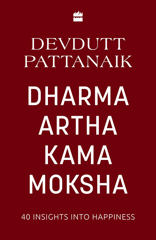Dharma Artha Kama Moksha Devdutt Pattanaik