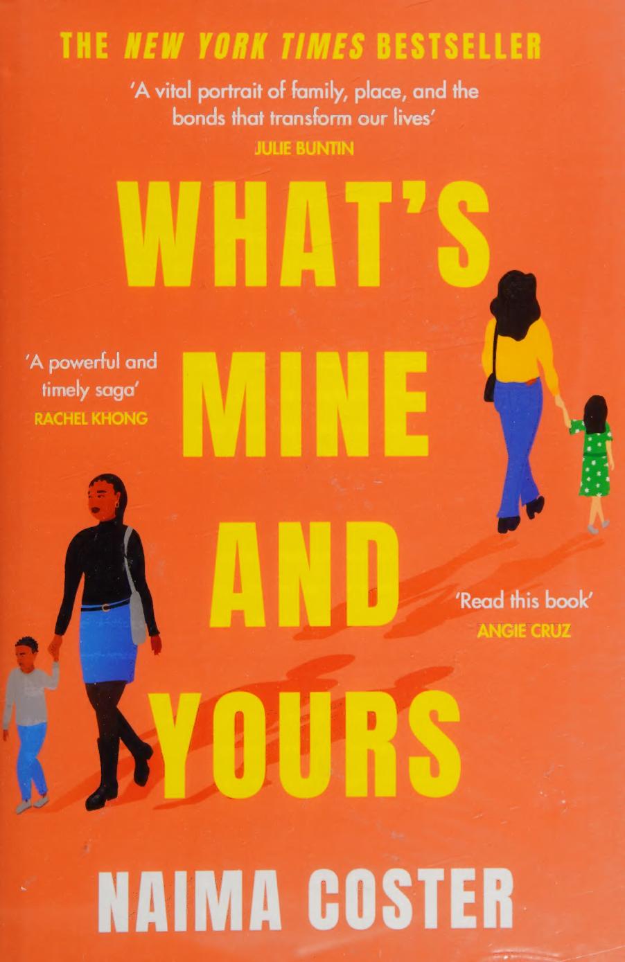 Whats Mine And Yours Naima Coster