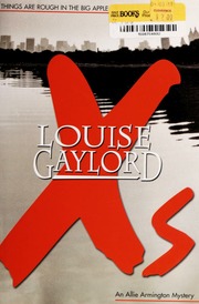 Xs An Allie Armington Mystery Gaylord Louise