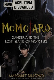 Xander And The Lost Island Of Monsters Dilloway Margaret Author
