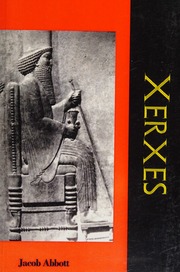 Xerxes Makers Of History Abbott Jacob 18031879