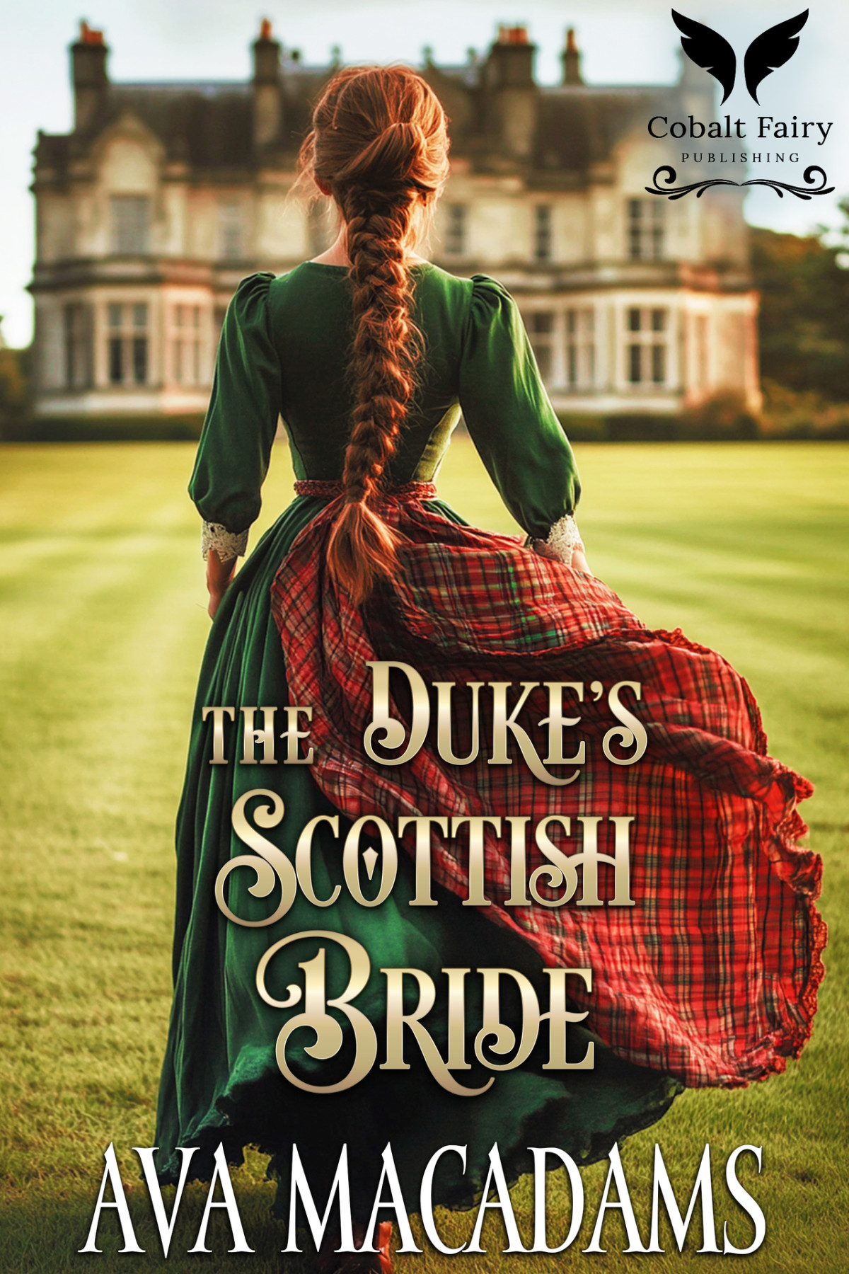 The Dukes Scottish Bride A Historical Regency Romance Novel Ava Macadams