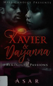 Xavier Dayanna Rekindled Passions Asar