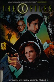 The Xfiles Spotnitz Frank Wolfman Marv Moench Doug 1948 Denham