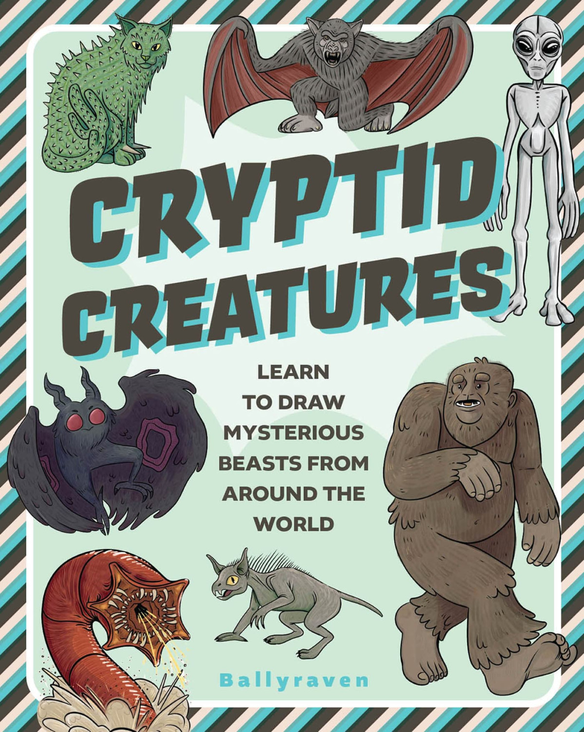 Cryptid Creatures Learn To Draw Mysterious Beasts From Around The World Ballyraven
