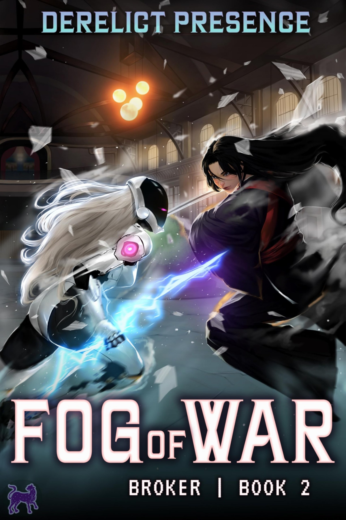Fog Of War A Time Regression Litrpg Broker Book 2 Derelict Presence