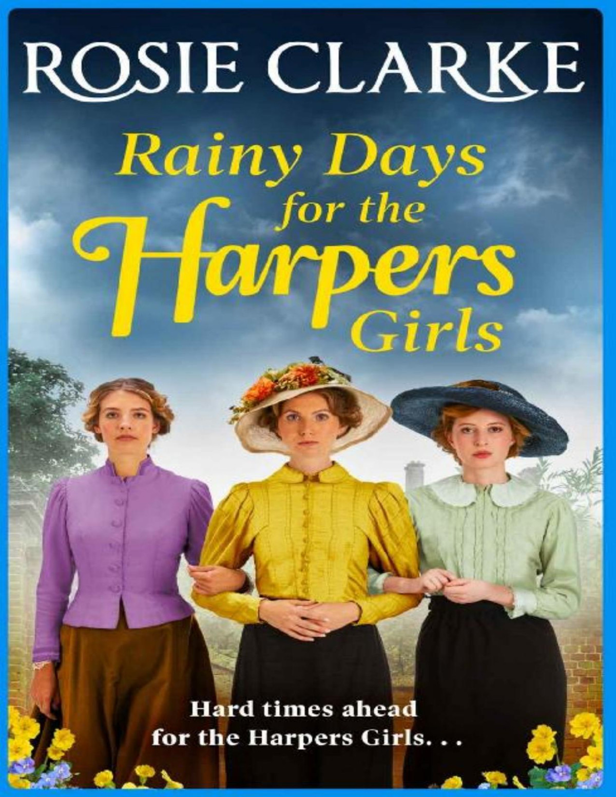 Rainy Days For The Harpers Girls Welcome To Harpers Emporium Rosie Clarke