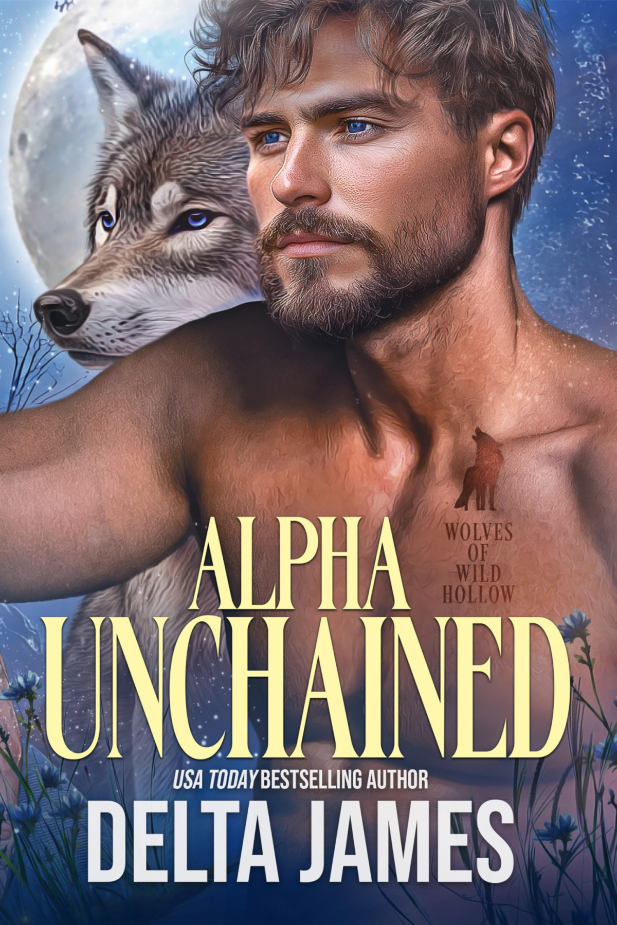 Wolves Of Wild Hollow 2 Alpha Unchained Delta James