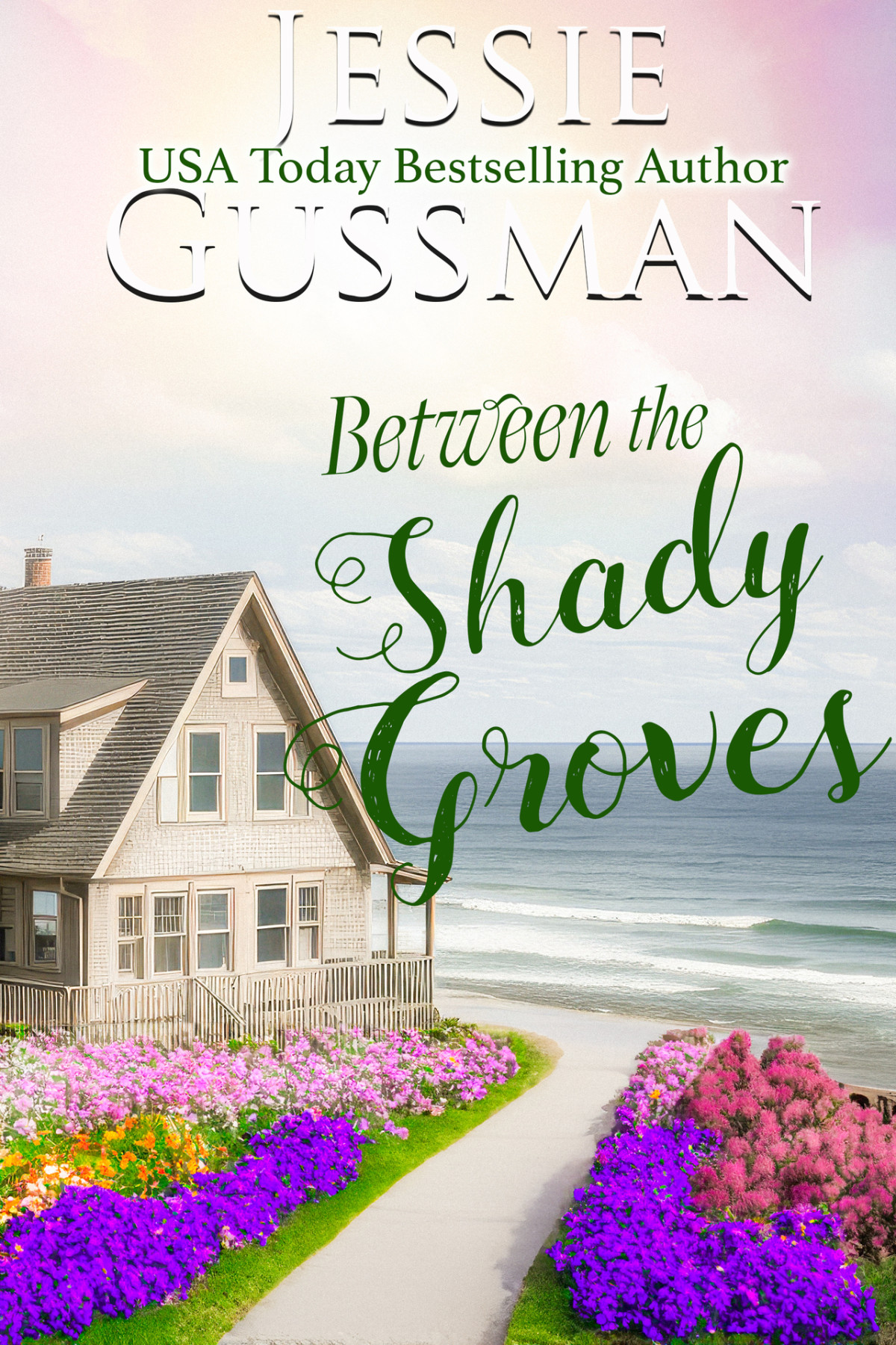 Raspberry Ridge Sweet Beach Romance 10 Between The Shady Groves Jessie Gussman