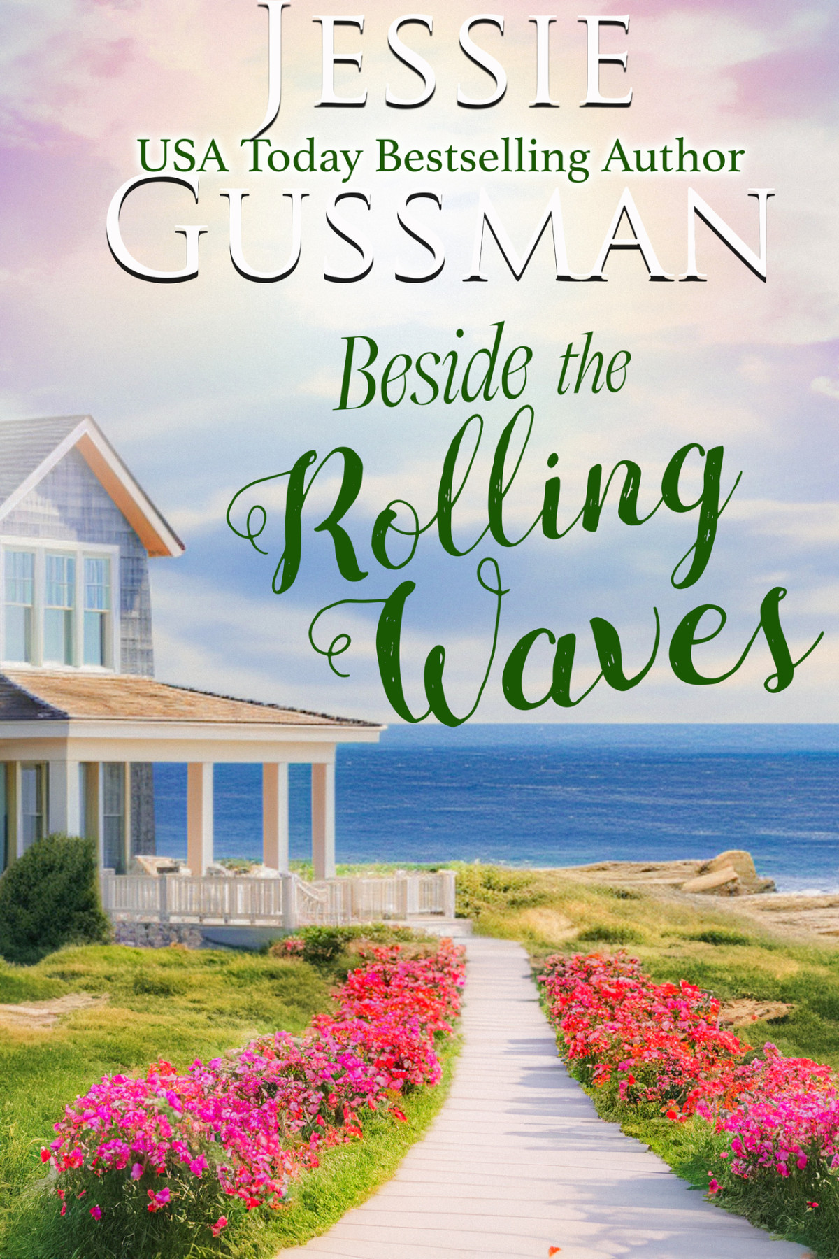 Raspberry Ridge Sweet Beach Romance 7 Beside The Rolling Waves Jessie Gussman