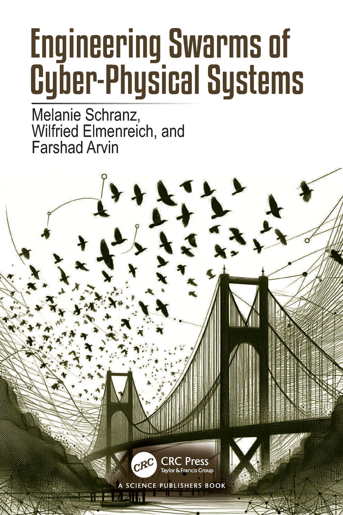 Engineering Swarms Of Cyberphysical Systems Principles Of Gene Manipulation And Genomics 1st Edition Melanie Schranz